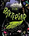 Kan bakteriar bæsje?» kjem ut på Gyldendal i august. Illustrasjon: Tiril Valeur